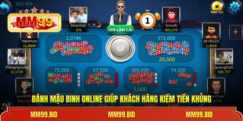 Đánh mậu binh online giúp khách hàng kiếm tiền khủng