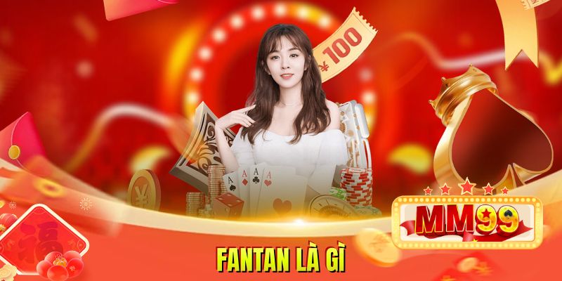 Fantan Là Gì Giới Thiệu Trò Chơi Đếm Nút Đầy Sự Thú Vị