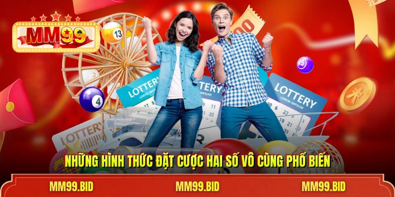 Những hình thức đặt cược hai số vô cùng phổ biến